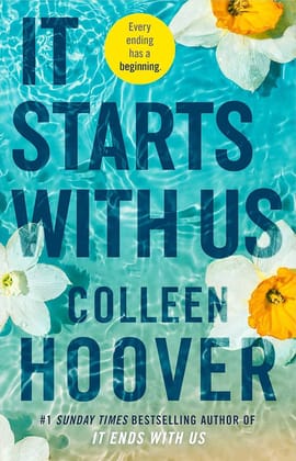 It Starts With Us - #1 Sunday Times Bestselling Novel